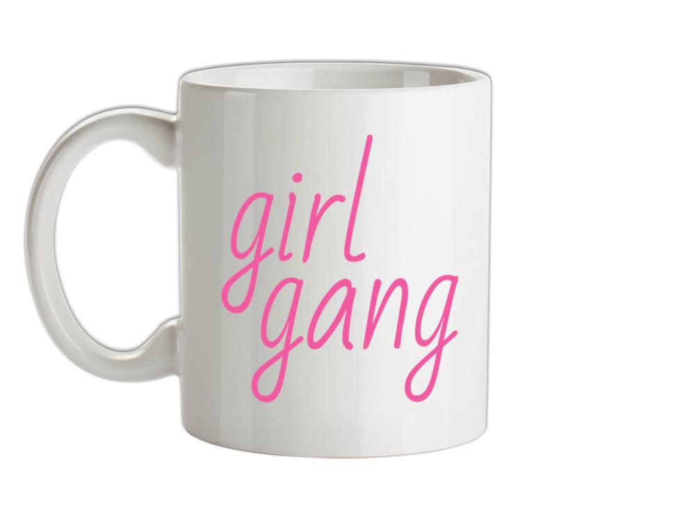 Girl Gang Ceramic Mug