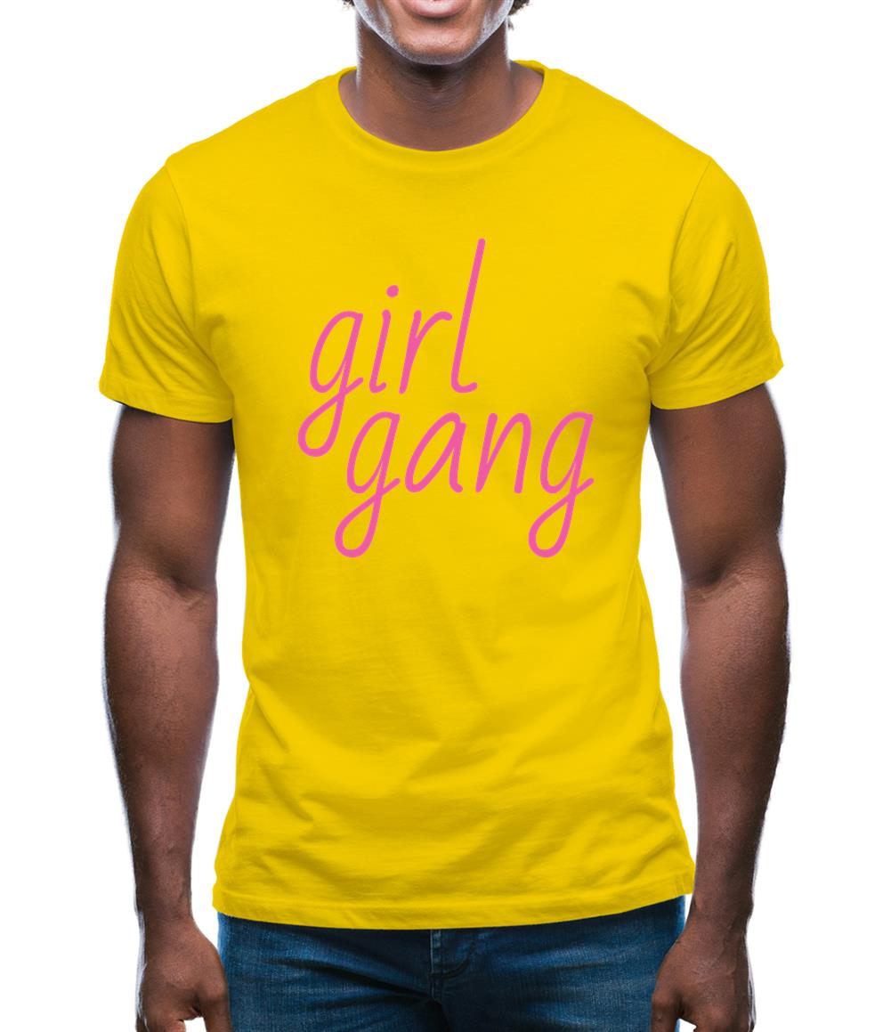 Girl Gang Mens T-Shirt