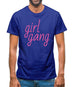 Girl Gang Mens T-Shirt