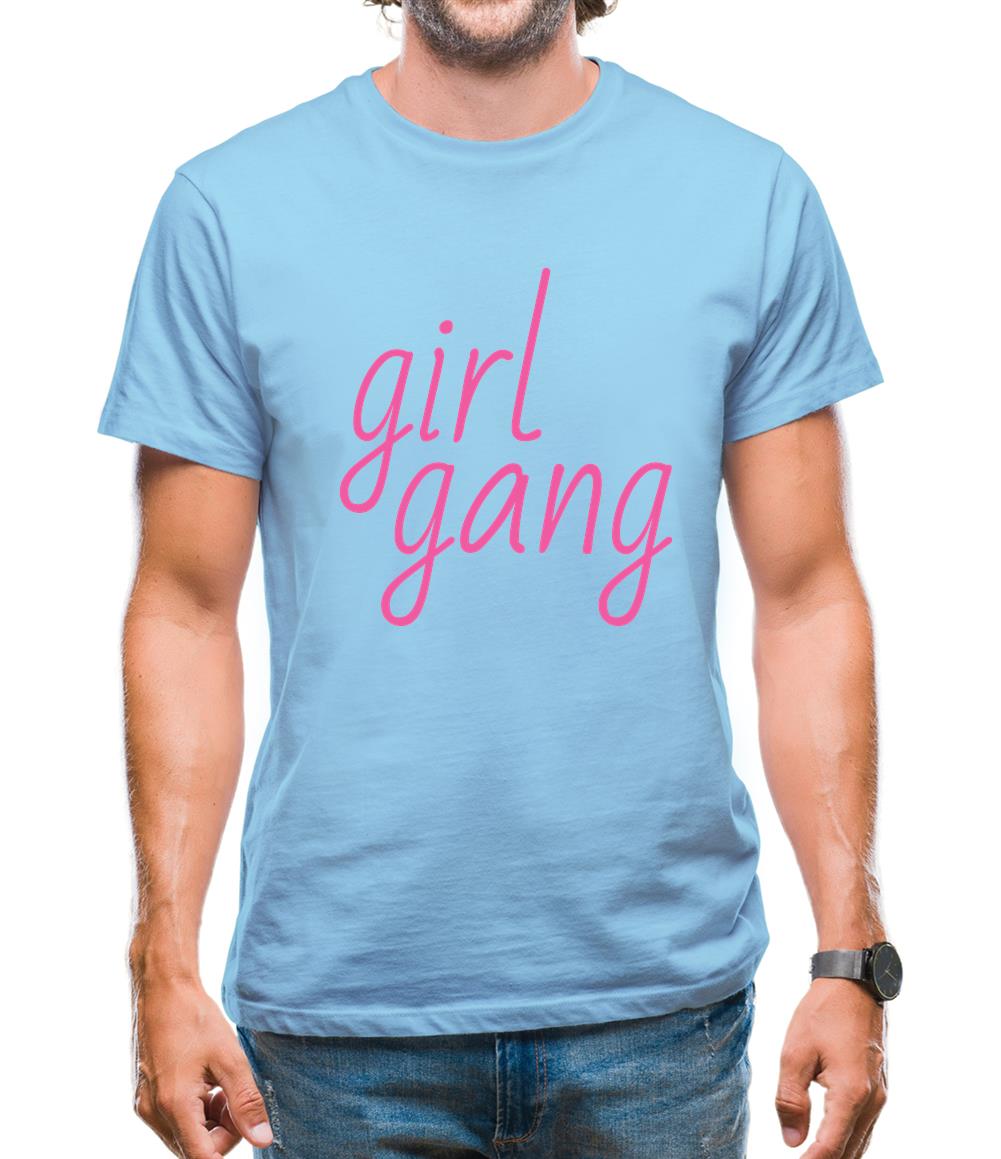Girl Gang Mens T-Shirt