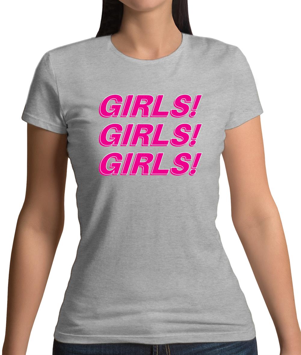 Girls Girls Girls Womens T-Shirt