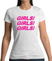 Girls Girls Girls Womens T-Shirt