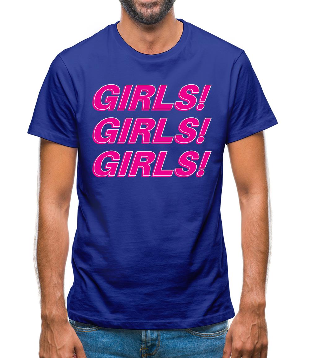 Girls Girls Girls Mens T-Shirt