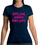 Girls Just Wanna Have Guns Womens T-Shirt