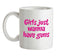 Girls Just Wanna Have Guns Ceramic Mug