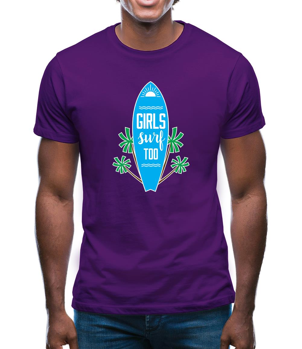 Girls Surf Too Mens T-Shirt
