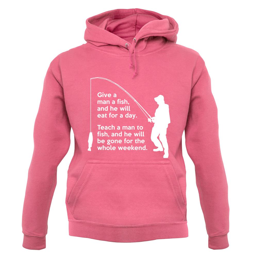 Fishing He'Ll Be Gone For The Weekend unisex hoodie