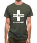 Give Blood Play Rugby Mens T-Shirt