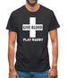 Give Blood Play Rugby Mens T-Shirt