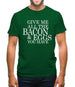 Give Me All The Bacon And Eggs You Have Mens T-Shirt