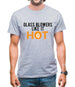 Glass Blowers Like It Hot Mens T-Shirt