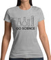 Go Science Womens T-Shirt