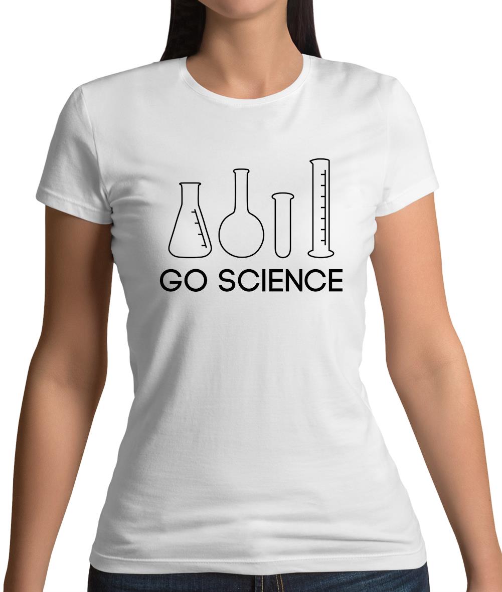 Go Science Womens T-Shirt