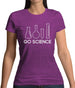 Go Science Womens T-Shirt