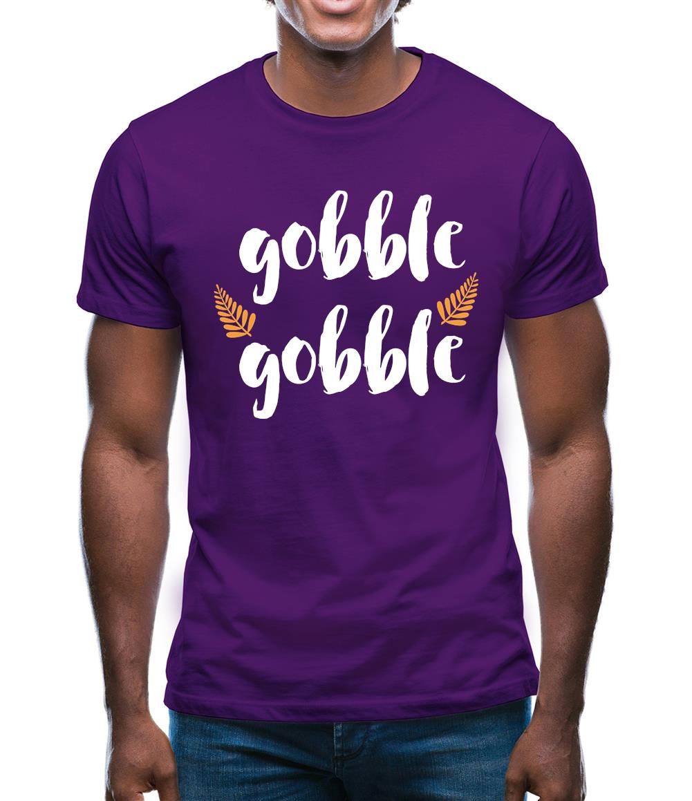 Gobble Gobble Mens T-Shirt