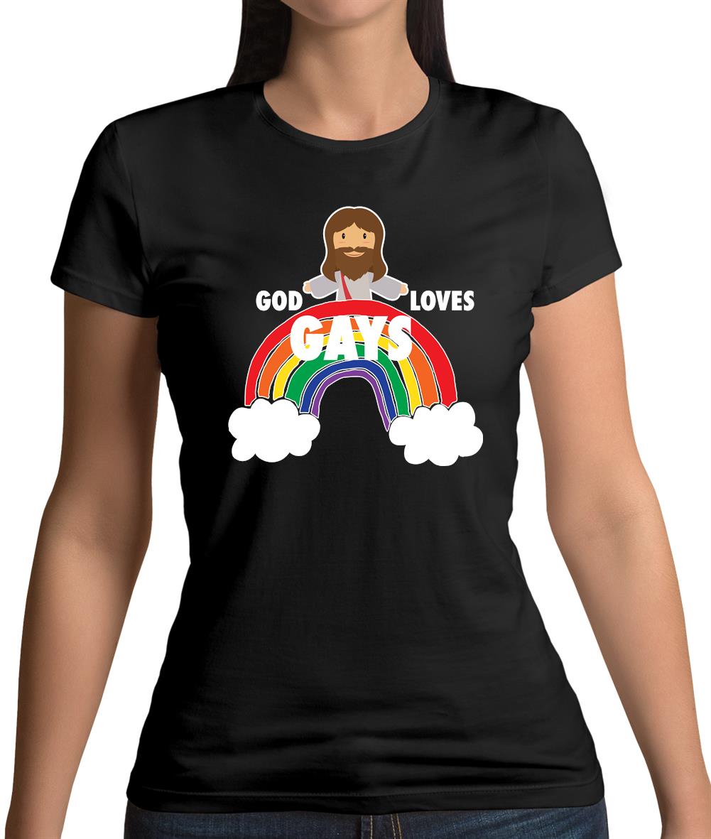 God Loves Gays Womens T-Shirt