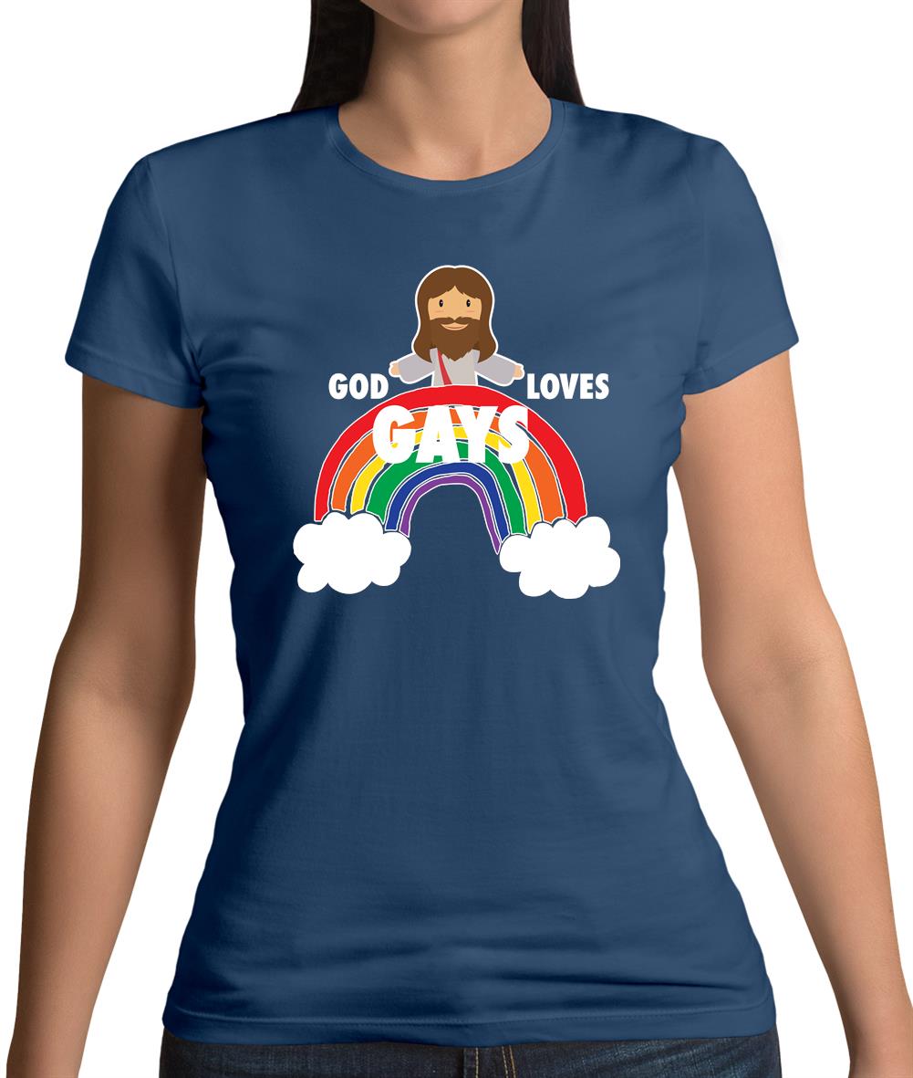 God Loves Gays Womens T-Shirt