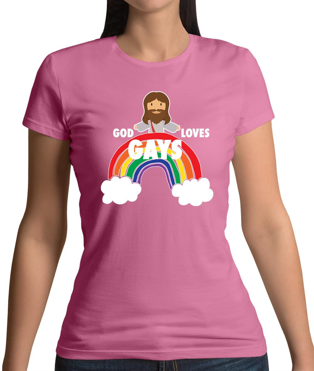 God Loves Gays Womens T-Shirt