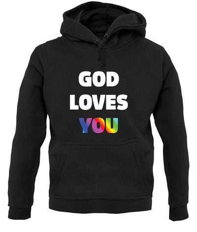 God Loves You unisex hoodie