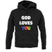 God Loves You unisex hoodie