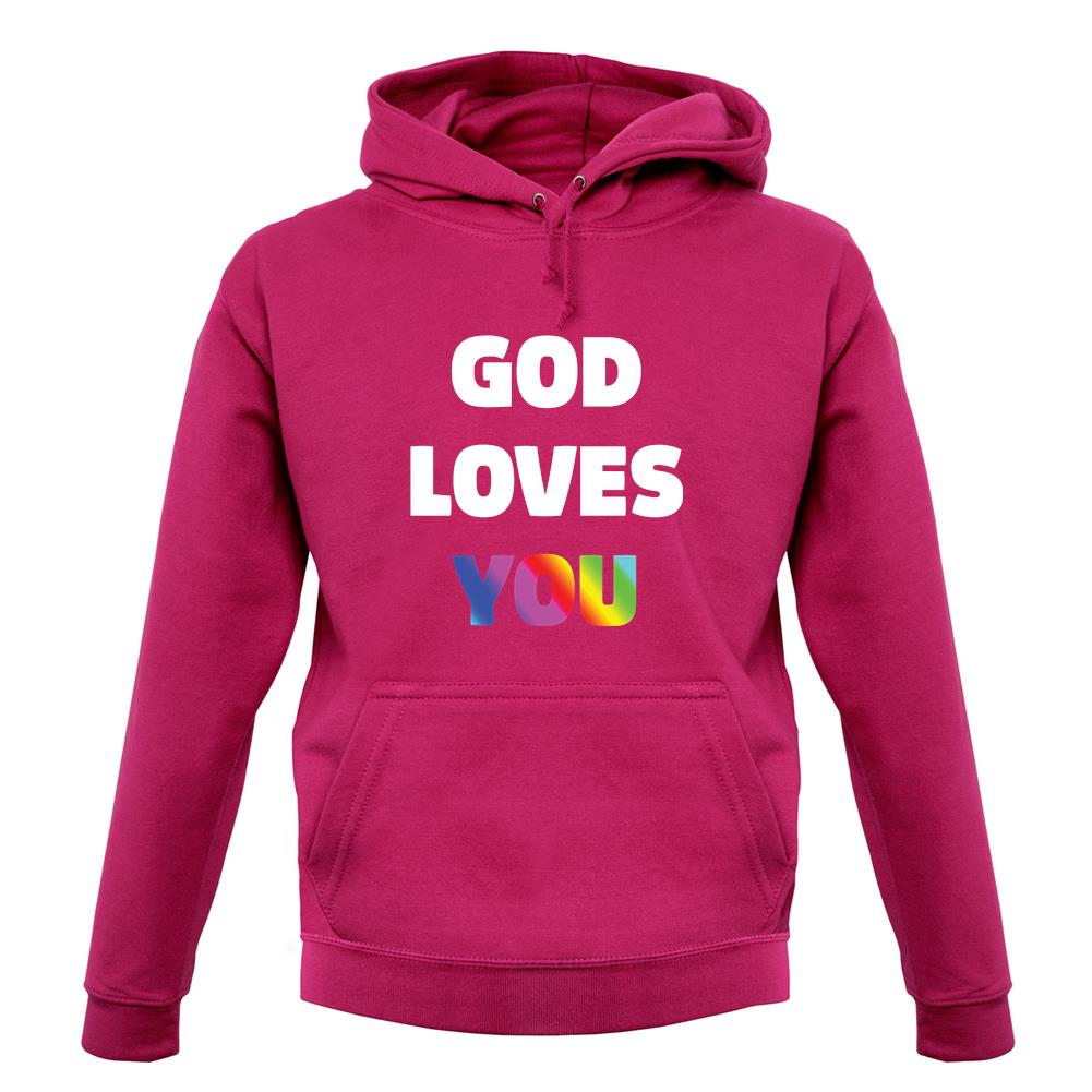 God Loves You unisex hoodie