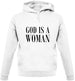 God Is A Woman Unisex Hoodie