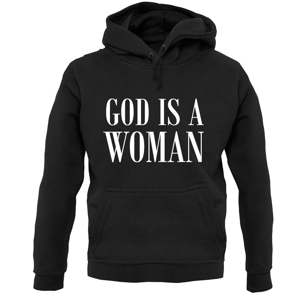 God Is A Woman Unisex Hoodie