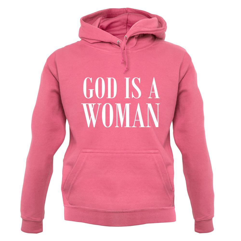 God Is A Woman Unisex Hoodie