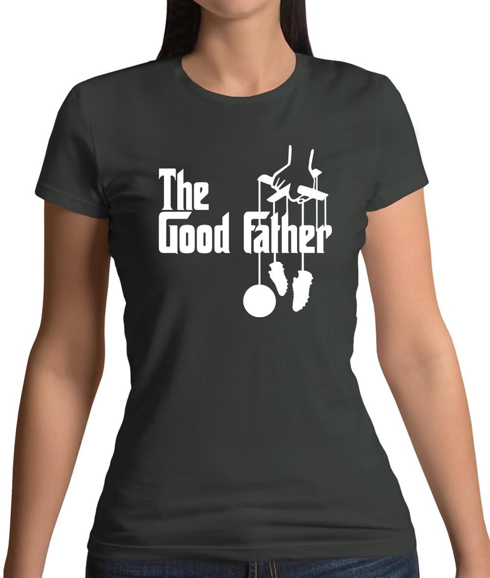 The Goodfather Womens T-Shirt
