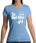 The Goodfather Womens T-Shirt