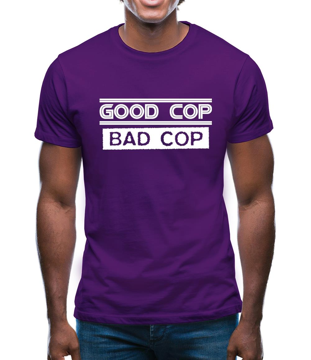 Good Cop Bad Cop Mens T-Shirt
