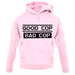 Good Cop Bad Cop unisex hoodie