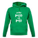 Goodbye Miss Hello Mrs unisex hoodie