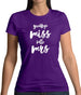 Goodbye Miss Hello Mrs Womens T-Shirt