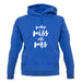 Goodbye Miss Hello Mrs unisex hoodie