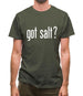 Got Salt Mens T-Shirt