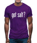 Got Salt Mens T-Shirt