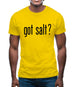 Got Salt Mens T-Shirt