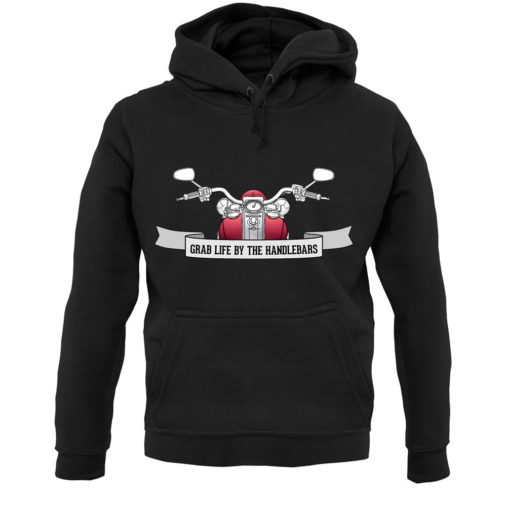 Grab Life By the Handle Bars (Motorcyle) Unisex Hoodie