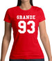 Grande 93 Womens T-Shirt