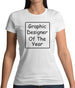 Graphic Designer Of The Year Womens T-Shirt