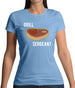 Grill Sergeant Womens T-Shirt