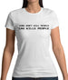 Guns Donâ€™T Kill People, Lag Kills People Womens T-Shirt