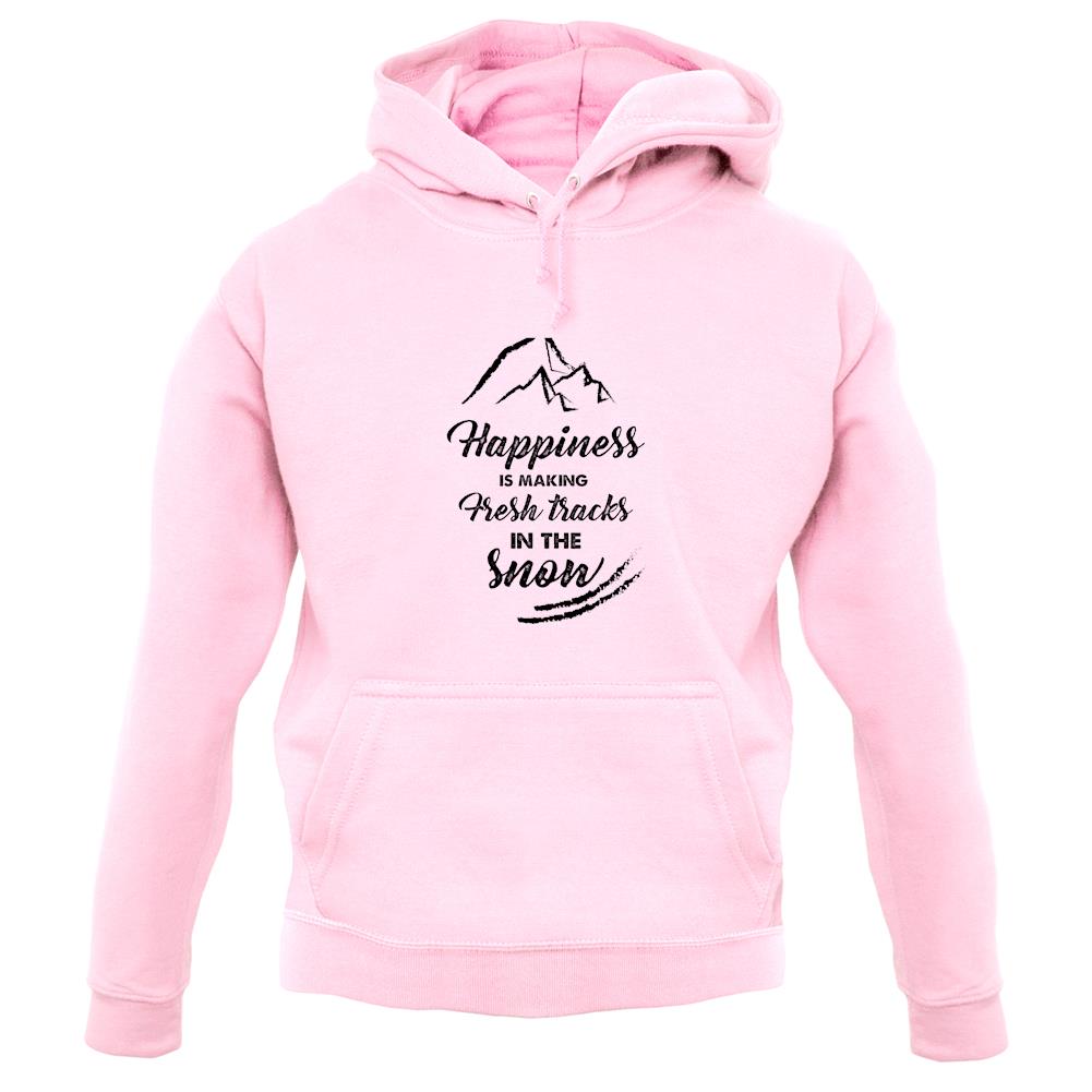 Happiness Is Making Fresh Tracks In The Snow unisex hoodie