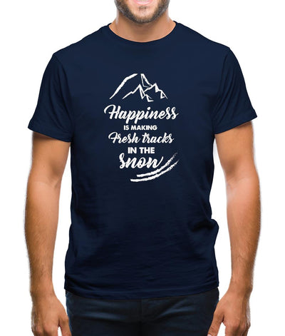 Happiness Is Making Fresh Tracks In The Snow Mens T-Shirt