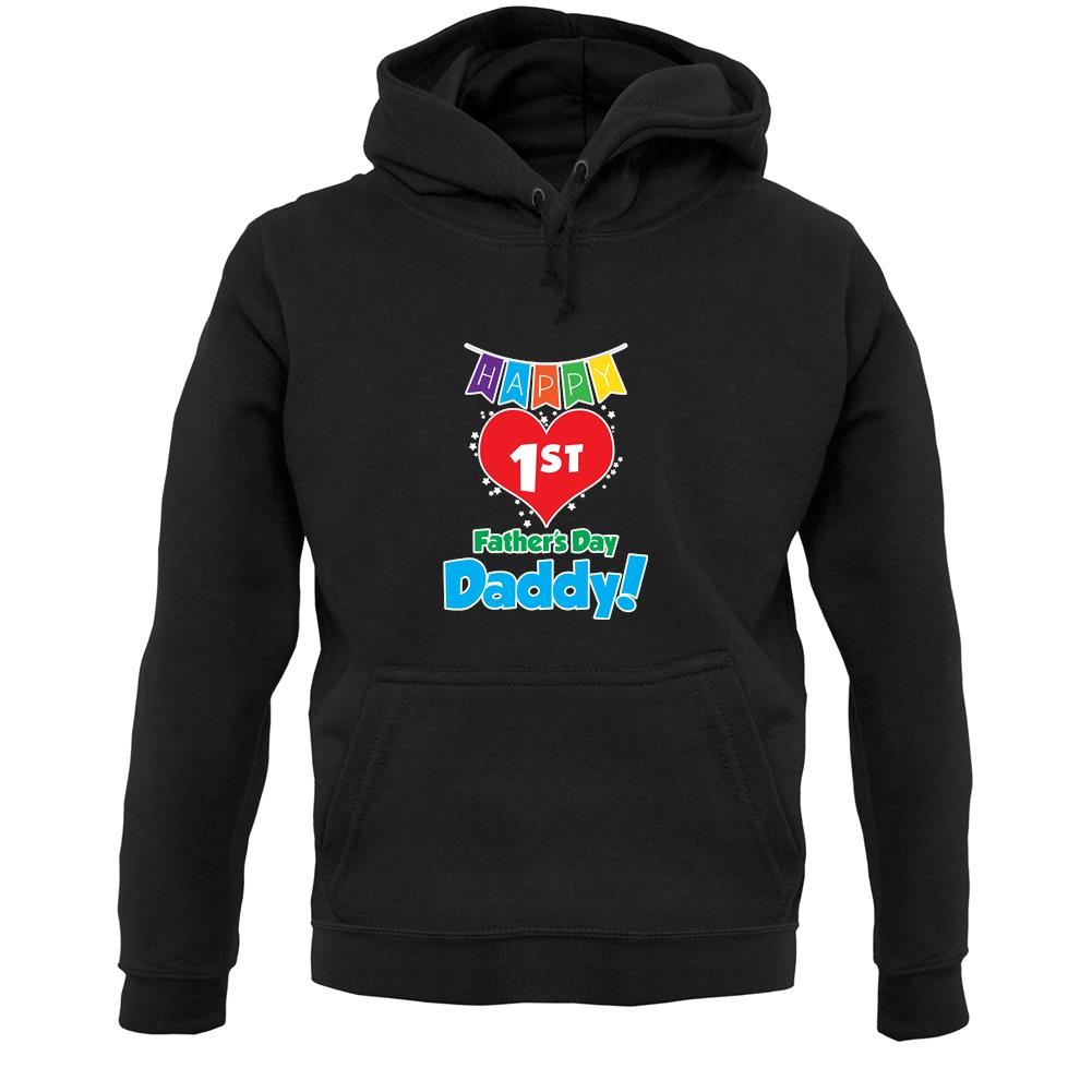 Happy First Fathers Day Unisex Hoodie