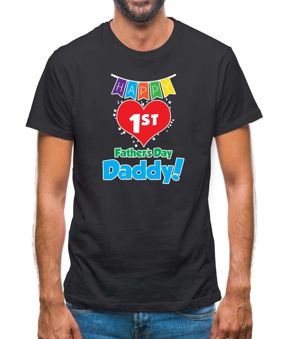 Happy First Fathers Day Mens T-Shirt