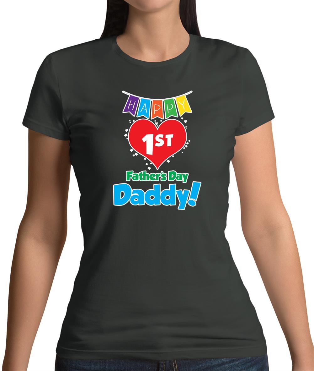 Happy First Fathers Day Womens T-Shirt