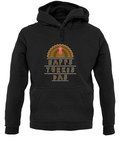 Happy Turkey Day unisex hoodie