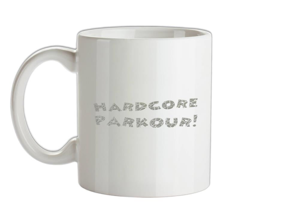 Hardcore Parkour Ceramic Mug
